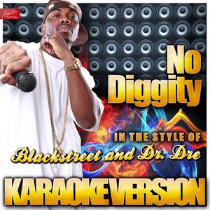Blackstreet and Dr. Dre - No Diggity （降1半音）