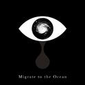 Migrate to the Ocean专辑