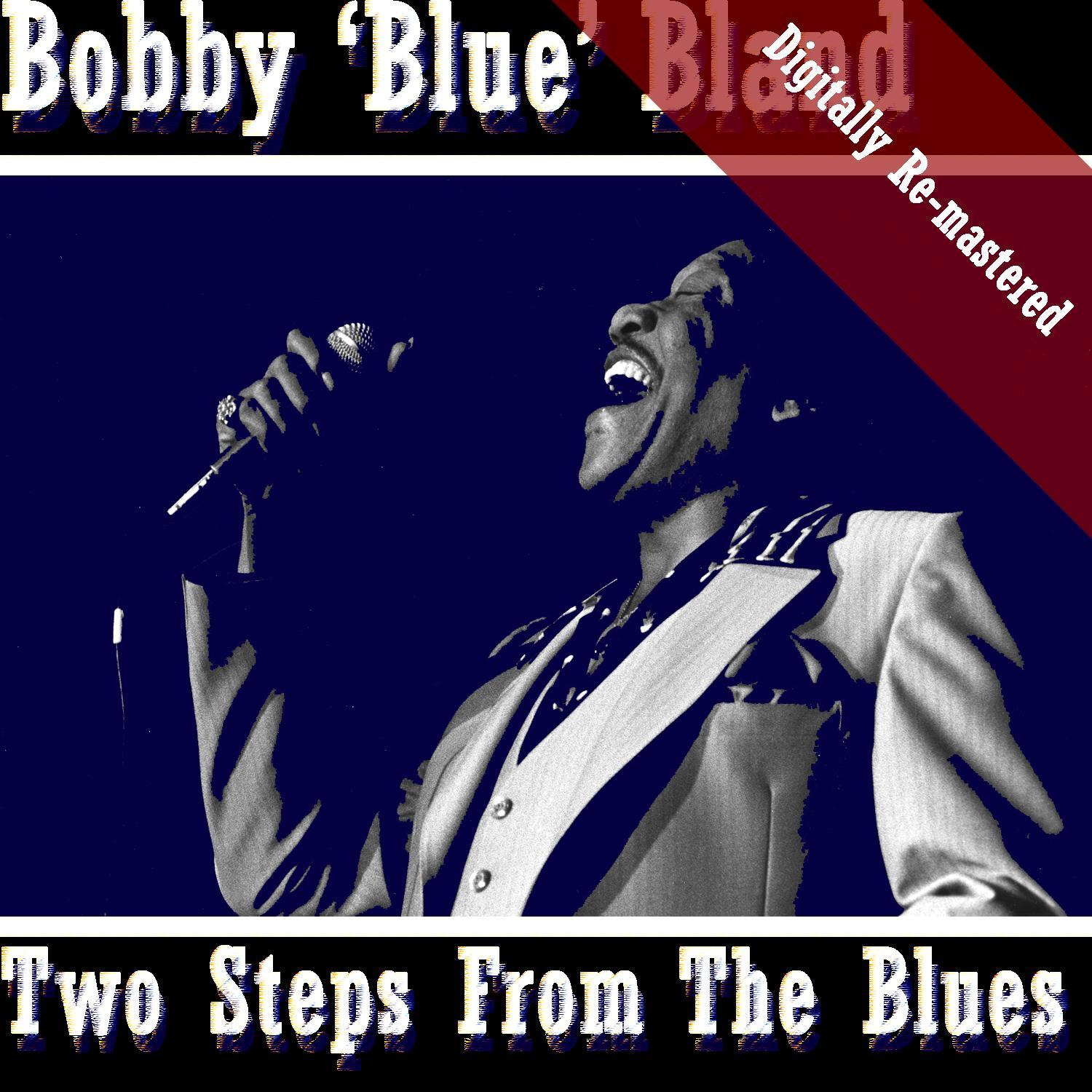 Two Steps From The Blues (Digitally Re-mastered)
