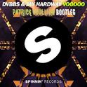 Voodoo (Patrick Scullion Bootleg)专辑