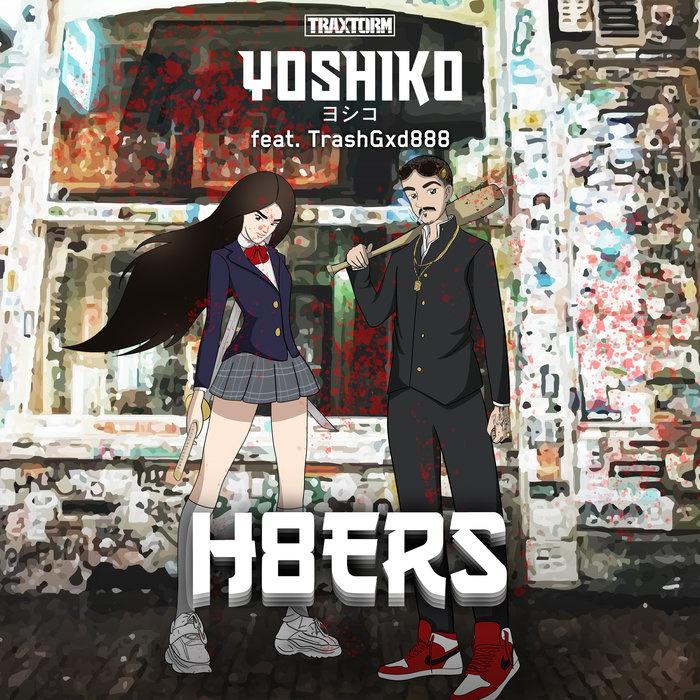 Yoshiko - H8ERS (Extended Mix)