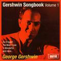 Gershwin Songbook, Vol. 1