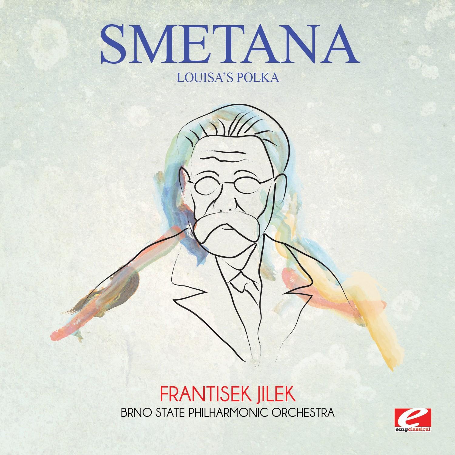 Smetana: Louisa's Polka (Digitally Remastered)专辑