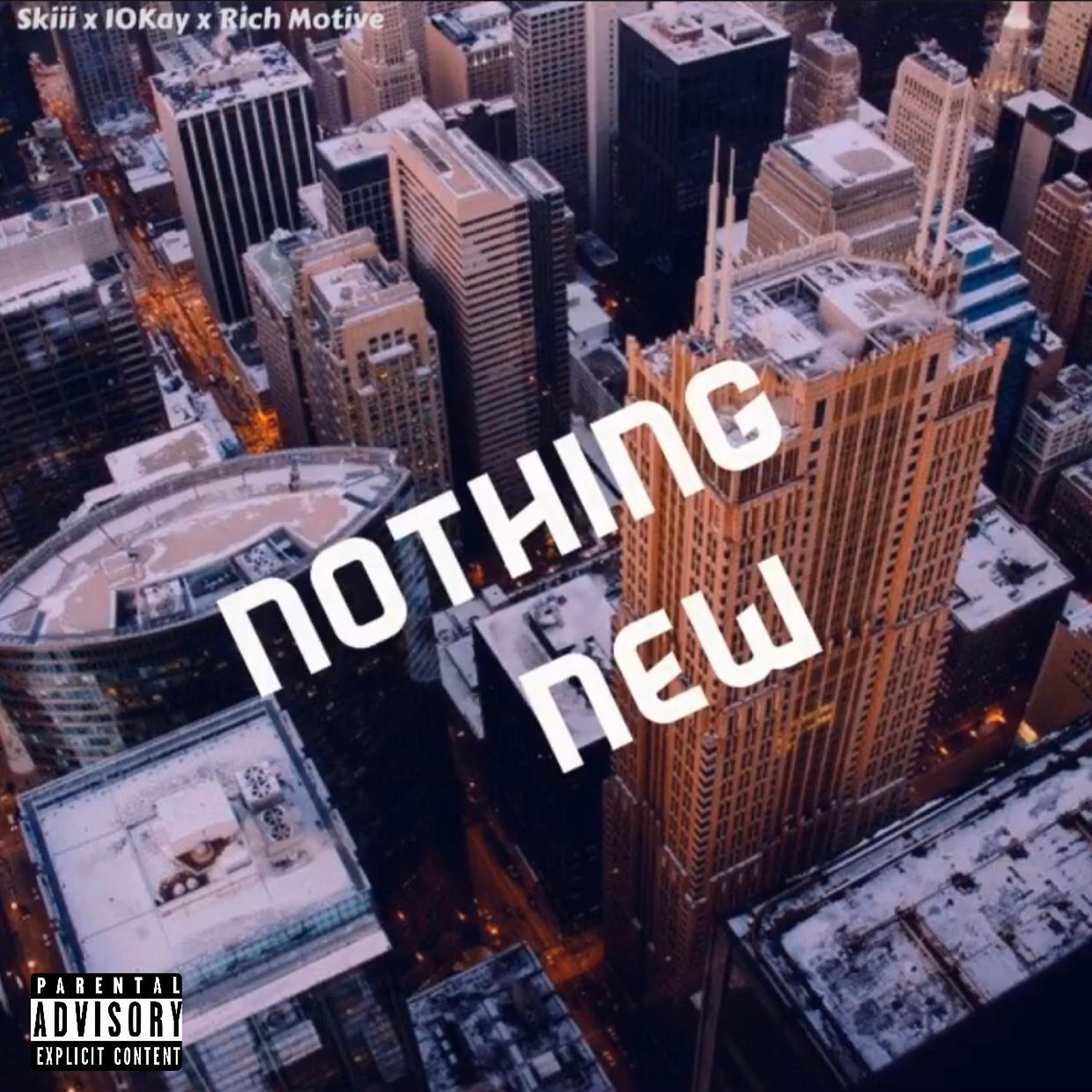 Nothing New (feat. 10k & Rich Motive)