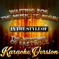 Waiting for the Music to Begin (In the Style of the Witches of Eastwick) [Karaoke Version] - Single