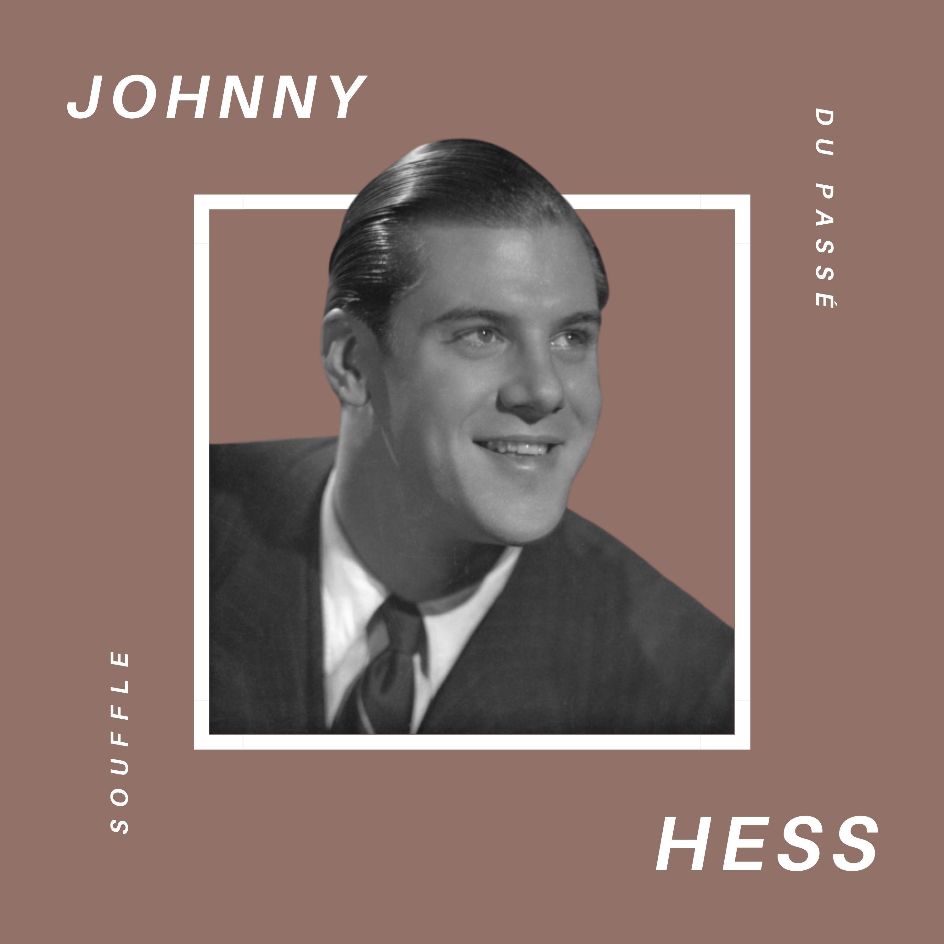 Johnny Hess - Souffle du Passé