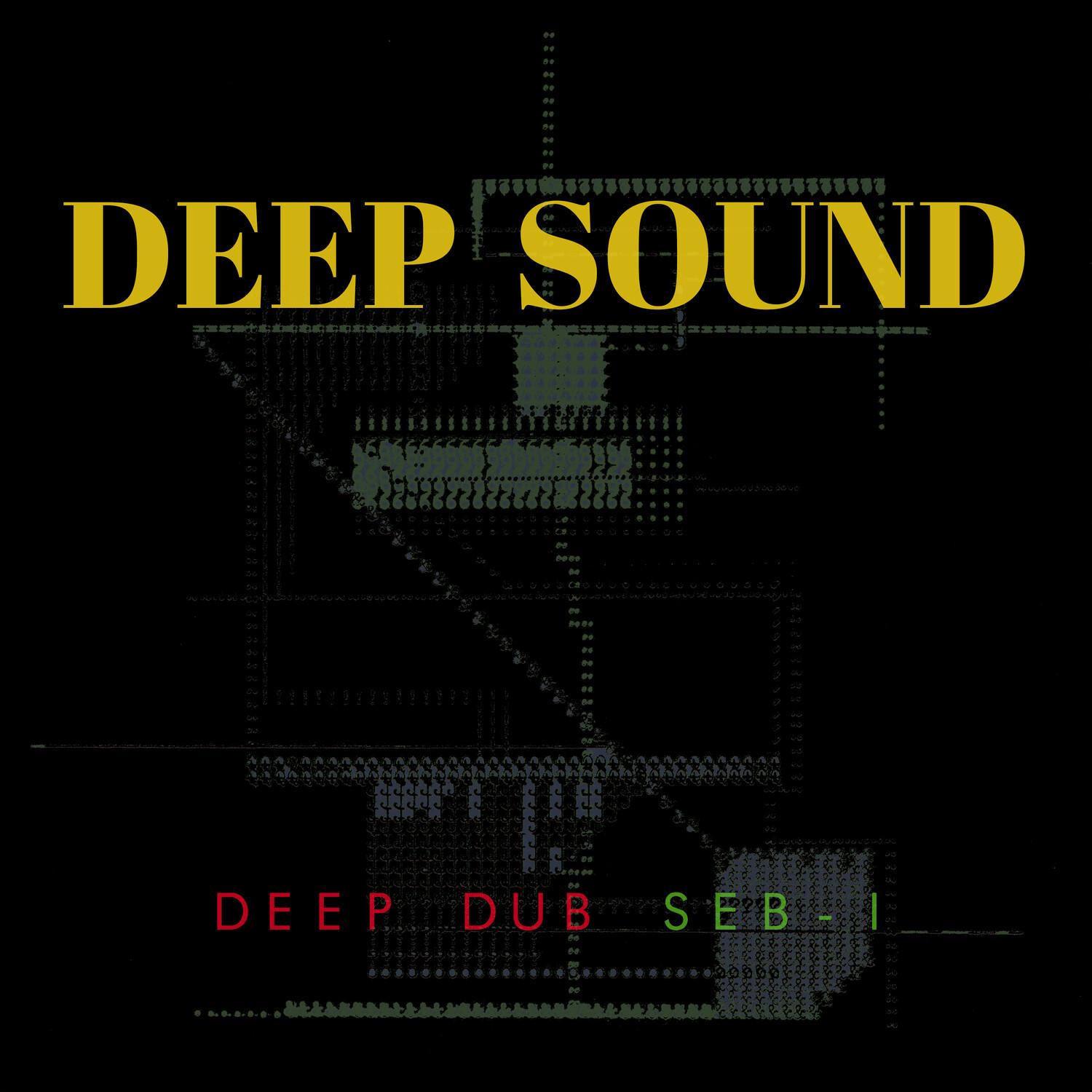 Deep Sound (Deep Dub Seb-I)