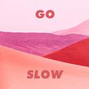 Go Slow专辑