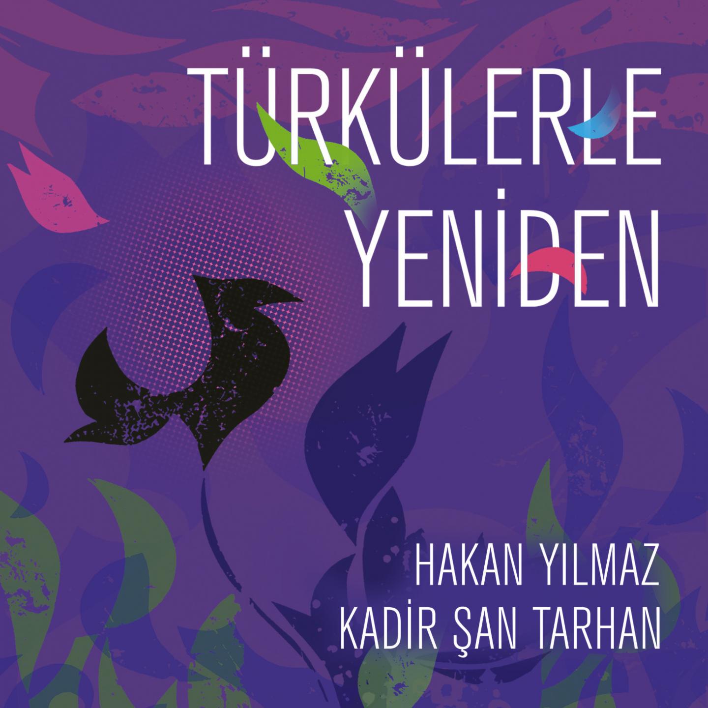 Türkülerle Yeniden专辑