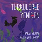 Türkülerle Yeniden专辑