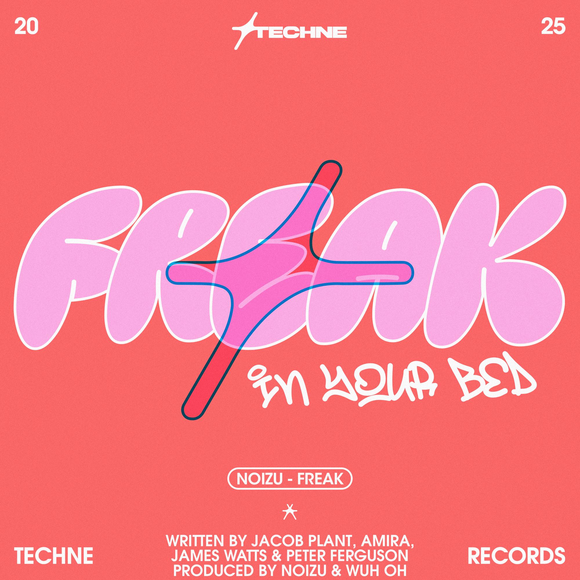 Freak (In Your Bed)