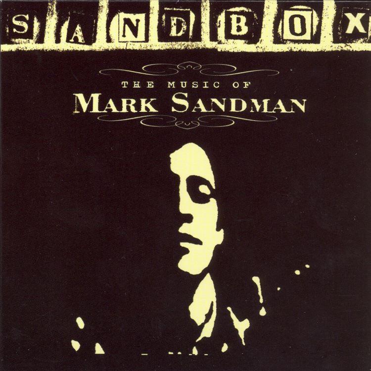 Sandbox: The Mark Sandman Box Set