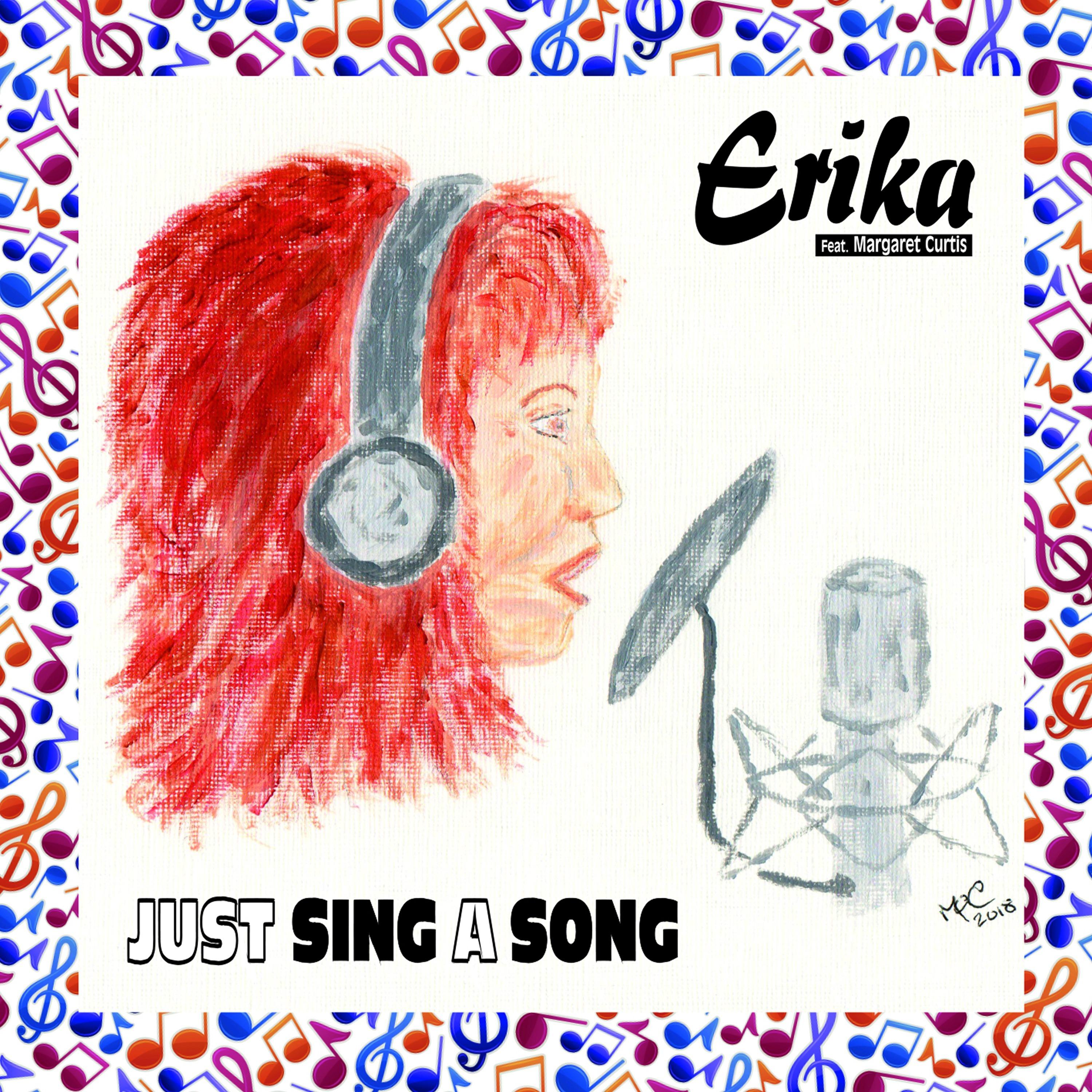 ERIKA - Sing (feat. Margaret Curtis)