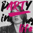 pARTy in my LIFE