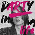 pARTy in my LIFE专辑