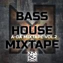 A-DA MIXTAPE VOL.2 BASSHOUSE&EDM专辑