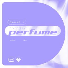 Demxntia,Laeland《perfume (feat. laeland)吉他谱》G调_完美节奏编排