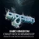 Crazy Rock Remixes EP专辑