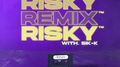 RISKY (Sik-K Remix)专辑