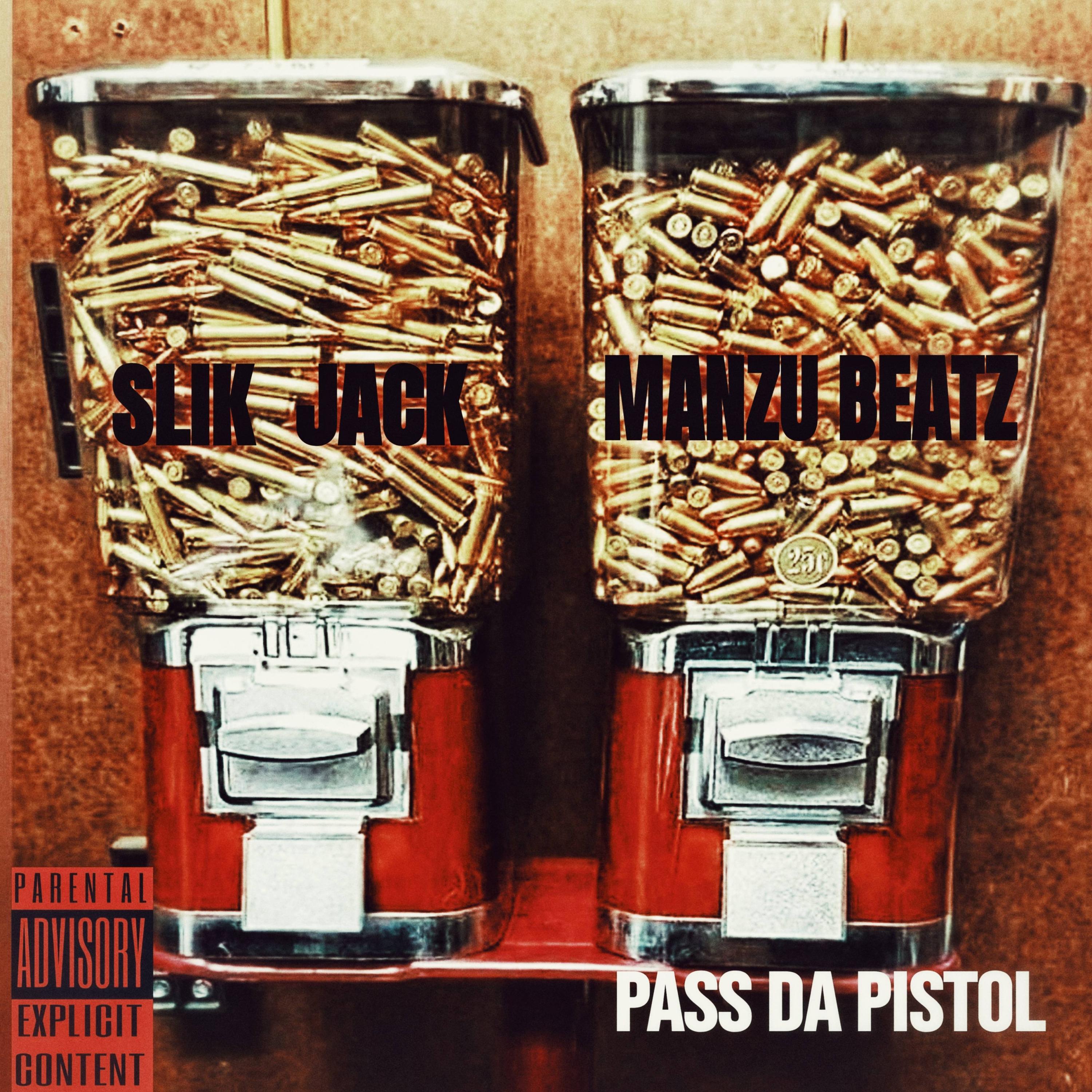 Slik Jack - Pass Da Pistol