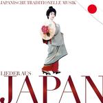 Lieder aus Japan. Japanische Traditionelle Musik专辑