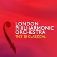 London Philharmonic Orchestra: This Is Classical