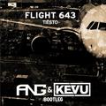 Flight 643 (ANG & KEVU Bootleg) 