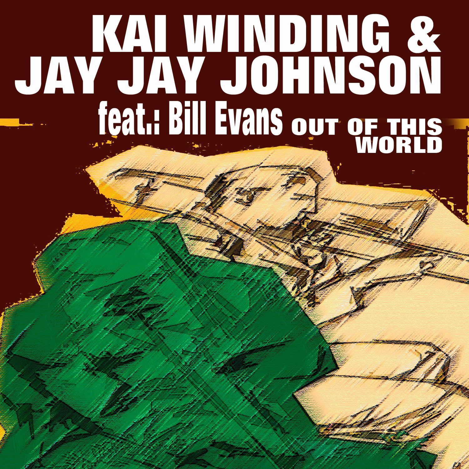Kai Winding & Jay Jay Johnson - Out of This World