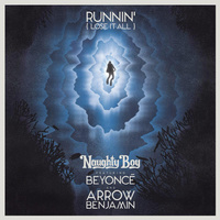 Runnin' (Lose It All) - Naughty Boy Feat. Beyonce And Arrow Benjamin (karaoke) 带和声伴奏