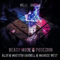 Beast Mode & Poseidon(Werk_ Mashup)