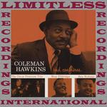 Coleman Hawkins And Confreres (Expanded, Remastered Version)专辑