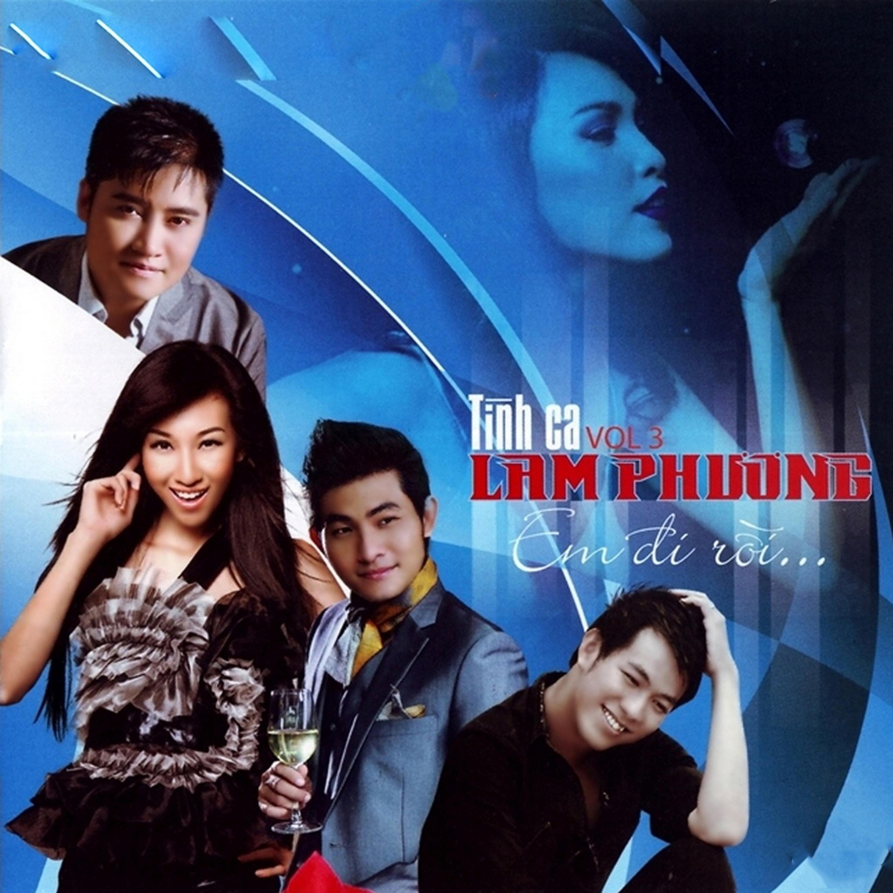 Em đi rồi - Tình ca Lam Phương