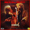 Bob Dylan and Tom Petty in Concert (Live)