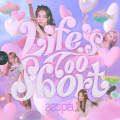 aespa - Life's Too Short (English Ver.片段)