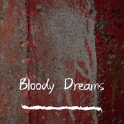 Bloody Dreams