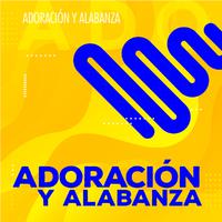 Adoración y Alabanza