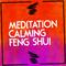 Meditation: Calming Feng Shui专辑