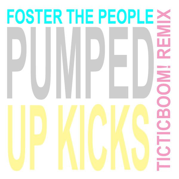 Pumped Up Kicks (TIC TIC BOOM! REMIX)专辑