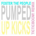 Pumped Up Kicks (TIC TIC BOOM! REMIX)