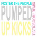 Pumped Up Kicks (TIC TIC BOOM! REMIX)专辑