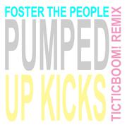 Pumped Up Kicks (TIC TIC BOOM! REMIX)