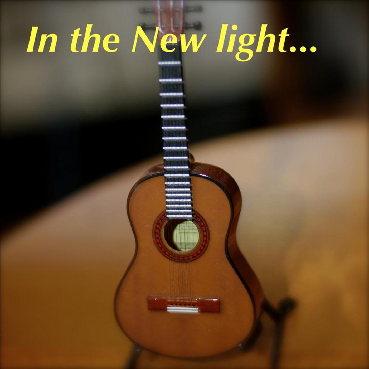 In the New Light...