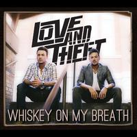 Whiskey On My Breath - Love And Theft (karaoke)