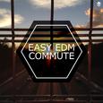 Easy EDM Commute