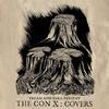 Tegan And Sara Present The Con X: Covers专辑