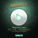 Fix Me (Official Parookaville 2016 Anthem) [The Remixes]专辑