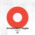Amsterdam Maybe feat. SHIMA专辑