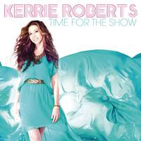 Kerrie Roberts - Time For The Show（消音带和声）