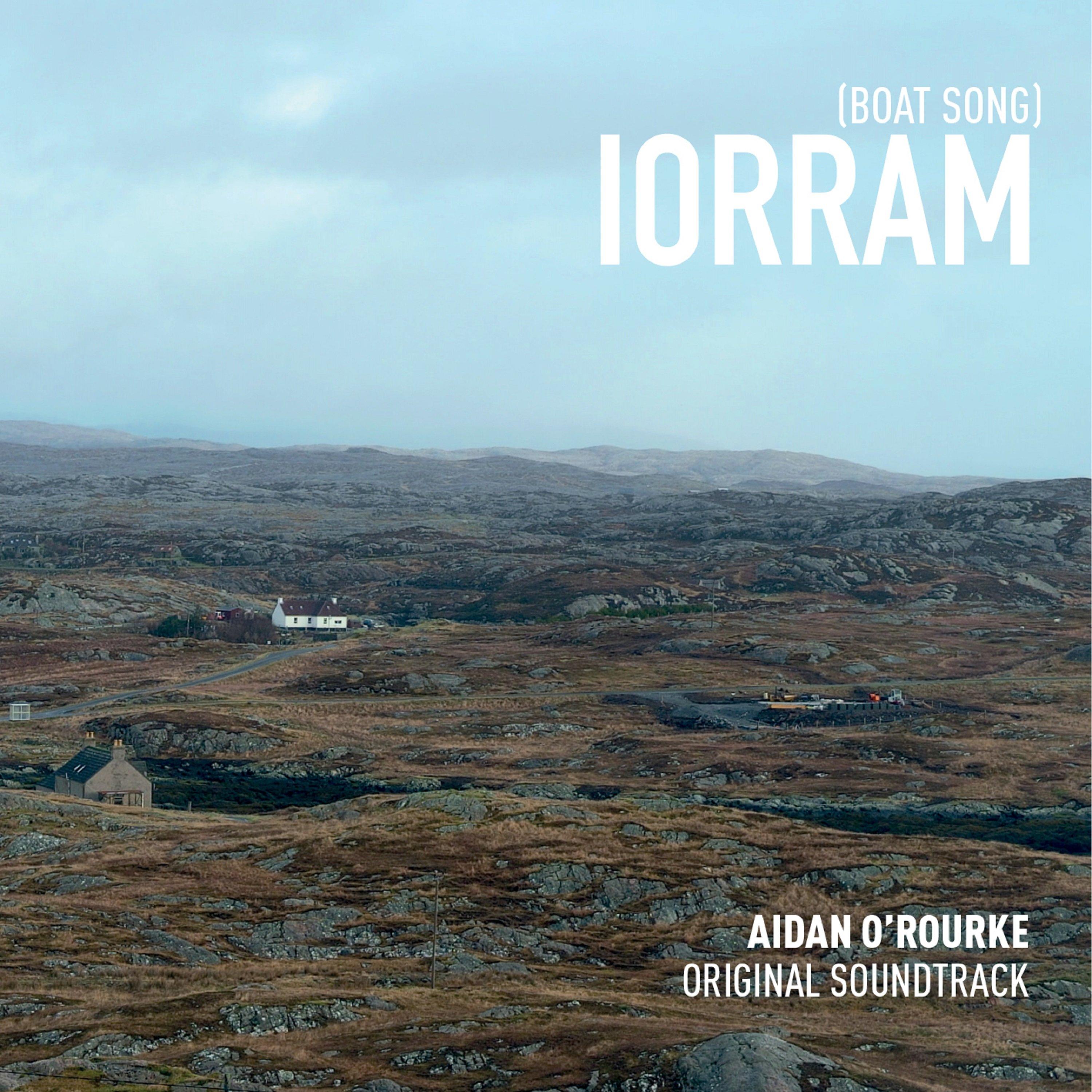 Iorram (Boat Song) (Original Soundtrack)