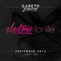 Electric For Life Top 10 - September 2016 (by Gareth Emery)专辑
